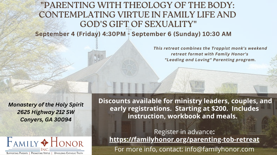 Monastery church behind details for the Parenting with Theology of the Body retreat, September 4–6.